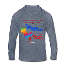 Load image into Gallery viewer, FREE SPEECH FOR ME, BUT NOT FOR THEE - Unisex Tri-Blend Hoodie Shirt - heather blue
