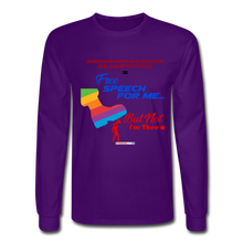 Load image into Gallery viewer, FREE SPEECH FOR ME, BUT NOT FOR THEE - Men&#39;s Long Sleeve T-Shirt - purple
