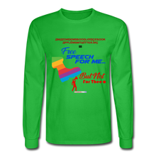 Load image into Gallery viewer, FREE SPEECH FOR ME, BUT NOT FOR THEE - Men&#39;s Long Sleeve T-Shirt - bright green
