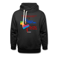 Load image into Gallery viewer, FREE SPEECH FOR ME, BUT NOT FOR THEE - Shawl Collar Hoodie - black
