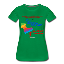 Load image into Gallery viewer, FREE SPEECH FOR ME, BUT NOT FOR THEE - Women’s Premium T-Shirt - kelly green
