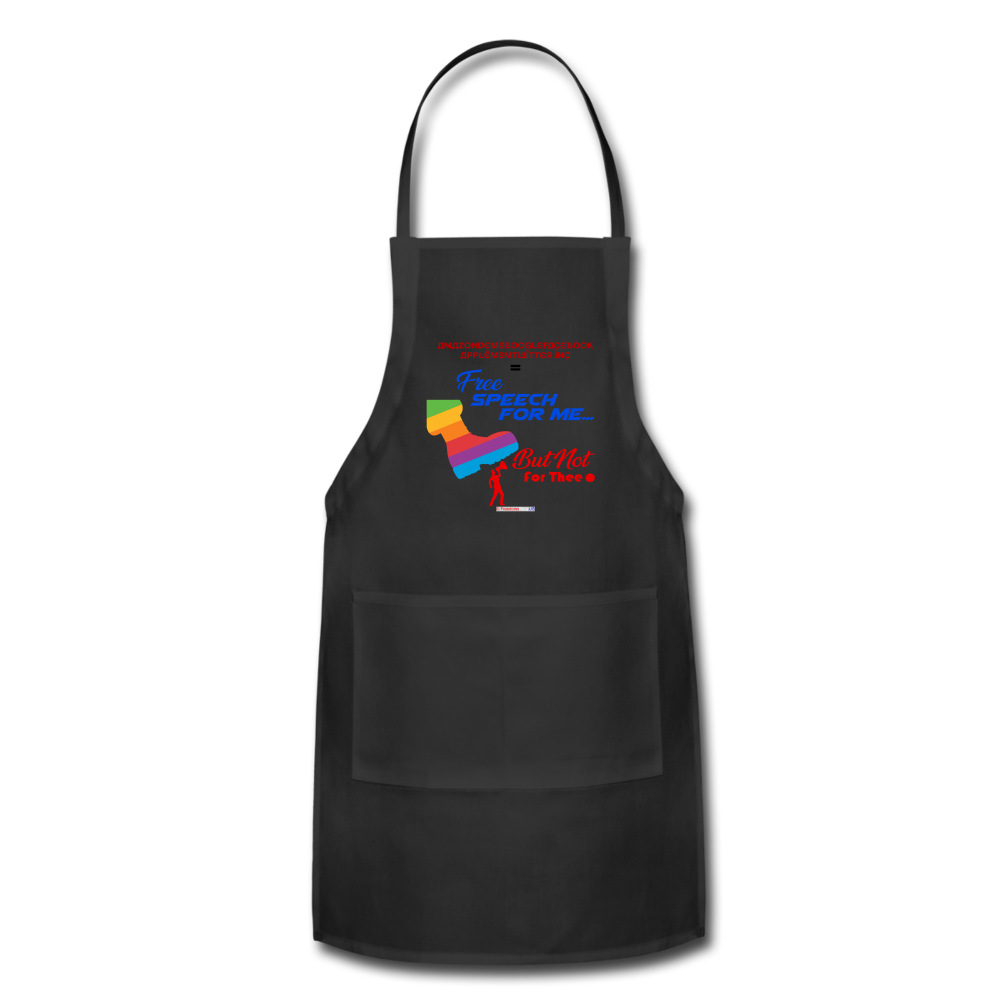 FREE SPEECH FOR ME, BUT NOT FOR THEE - Adjustable Apron - black