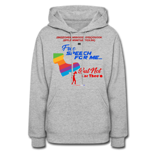 Load image into Gallery viewer, FREE SPEECH FOR ME, BUT NOT FOR THEE - Women&#39;s Hoodie - heather gray
