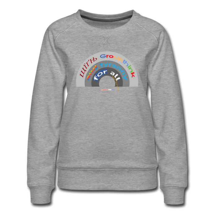 GROUPTHINK RAINBOW - Women's Premium Sweatshirt - heather gray