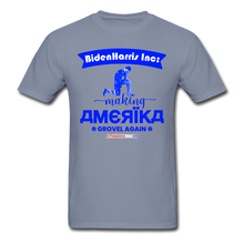 Load image into Gallery viewer, MAKING AMERIKA GROVEL AGAIN - Unisex ComfortWash Garment Dyed T-Shirt - blue
