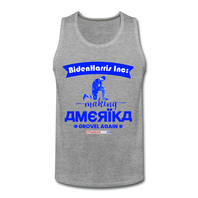 MAKING AMERIKA GROVEL AGAIN - Men’s Premium Tank - heather gray