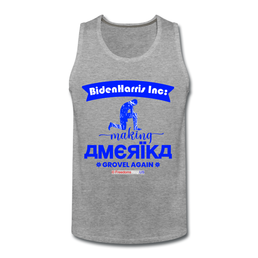 MAKING AMERIKA GROVEL AGAIN - Men’s Premium Tank - heather gray