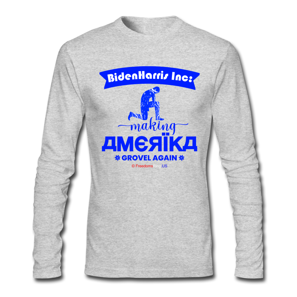 MAKING AMERIKA GROVEL AGAIN - Men's Long Sleeve T-Shirt by Next Level - heather gray