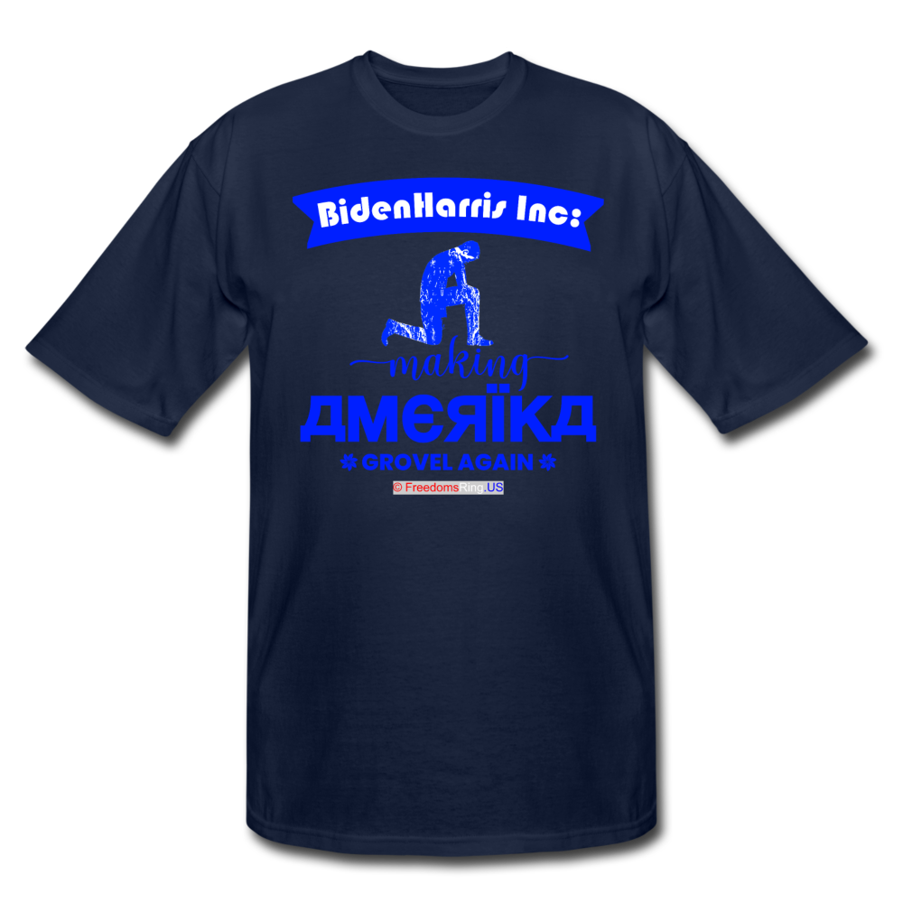 MAKING AMERIKA GROVEL AGAIN - Men's Tall T-Shirt - navy