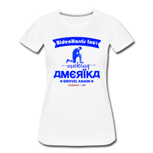 Load image into Gallery viewer, MAKING AMERIKA GROVEL AGAIN - Women’s Premium T-Shirt - white
