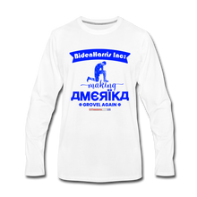 Load image into Gallery viewer, MAKING AMERIKA GROVEL AGAIN - Men&#39;s Premium Long Sleeve T-Shirt - white
