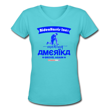 Load image into Gallery viewer, MAKING AMERIKA GROVEL AGAIN - Women&#39;s V-Neck T-Shirt - aqua
