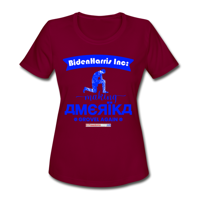 MAKING AMERIKA GROVEL AGAIN - Women's Moisture Wicking Performance T-Shirt - burgundy