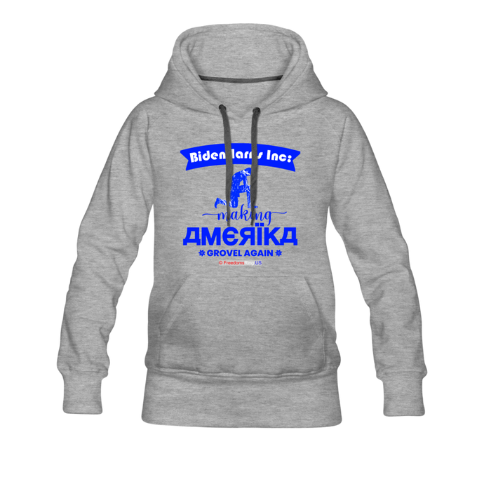 MAKING AMERIKA GROVEL AGAIN - Women’s Premium Hoodie - heather gray