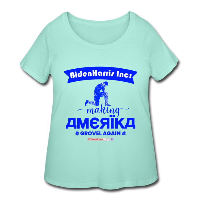 MAKING AMERIKA GROVEL AGAIN - Women’s Curvy T-Shirt - mint