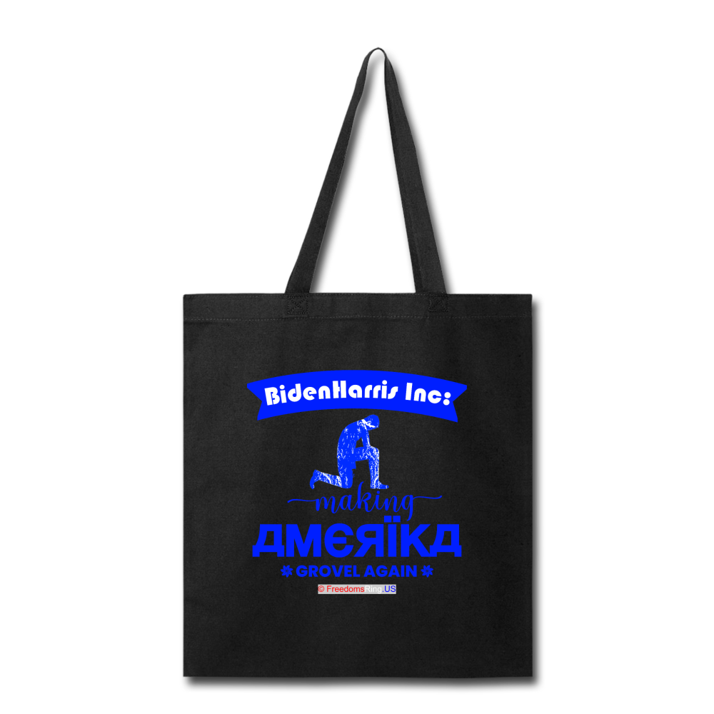 MAKING AMERIKA GROVEL AGAIN - Tote Bag - black