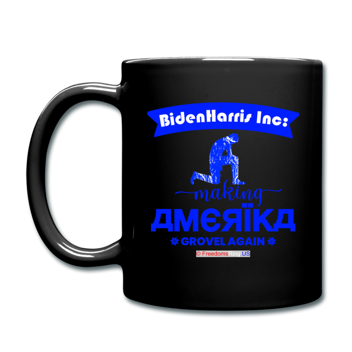 MAKING AMERIKA GROVEL AGAIN - Full Color Mug - black