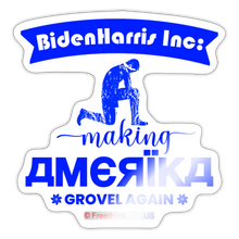 Load image into Gallery viewer, MAKING AMERIKA GROVEL AGAIN - Sticker - white glossy
