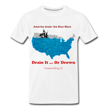 Load image into Gallery viewer, AMERIKA UNDER THE BLUE WAVE - Men&#39;s Premium T-Shirt - white
