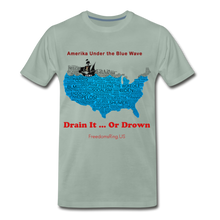 Load image into Gallery viewer, AMERIKA UNDER THE BLUE WAVE - Men&#39;s Premium T-Shirt - steel green
