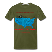 Load image into Gallery viewer, AMERIKA UNDER THE BLUE WAVE - Men&#39;s Premium T-Shirt - olive green
