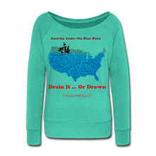 Load image into Gallery viewer, AMERIKA UNDER THE BLUE WAVE - Women&#39;s Wideneck Sweatshirt - teal
