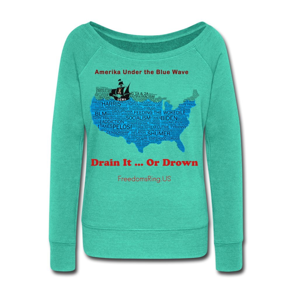 AMERIKA UNDER THE BLUE WAVE - Women's Wideneck Sweatshirt - teal