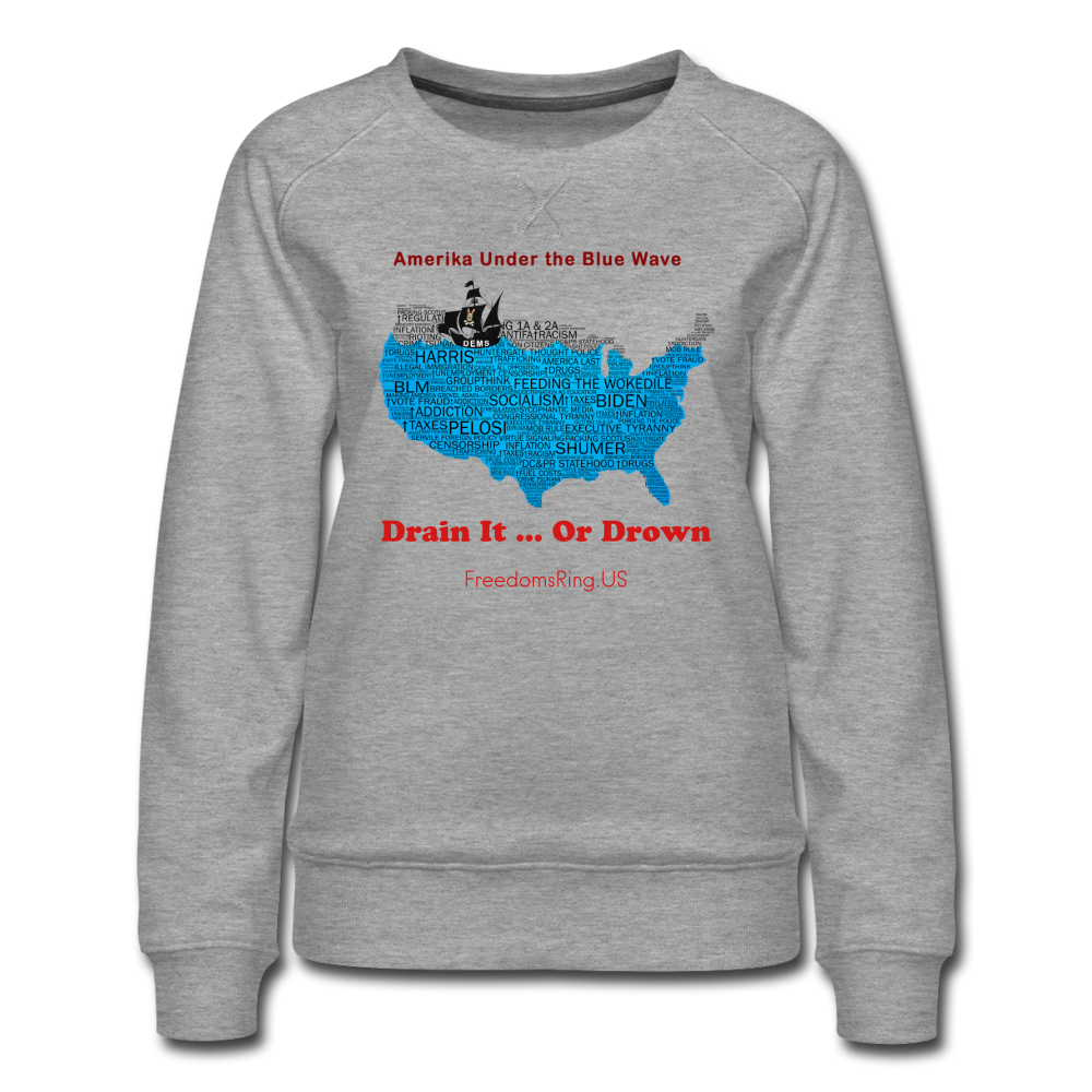 AMERIKA UNDER THE BLUE WAVE - Women’s Premium Sweatshirt - heather gray