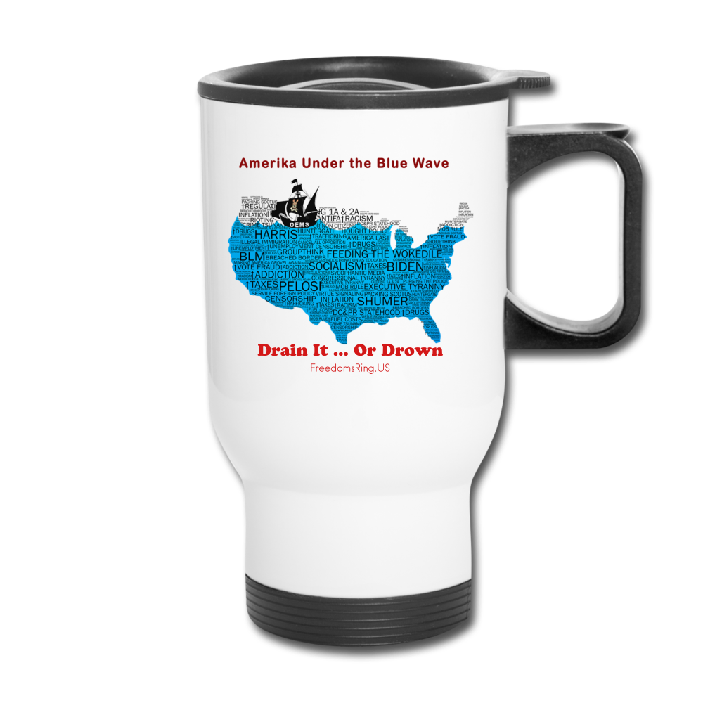 AMERIKA UNDER THE BLUE WAVE - Travel Mug - white