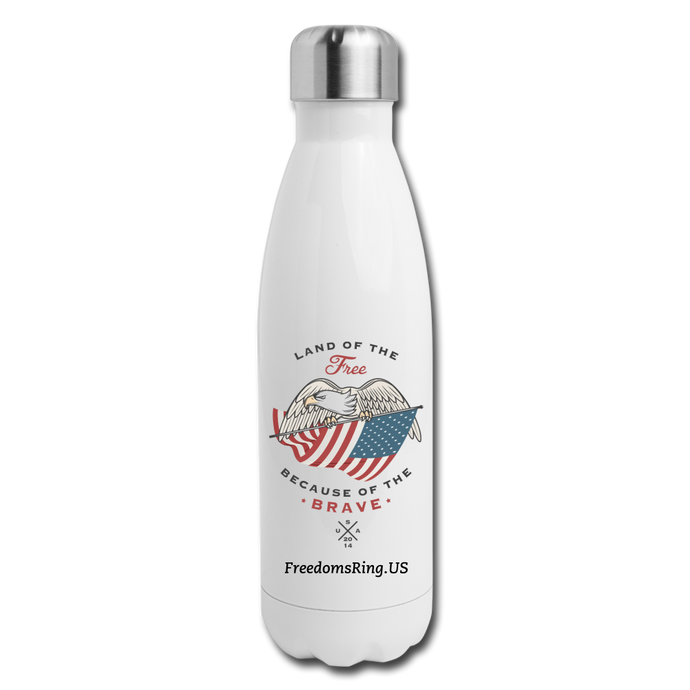 LAND OF THE FREE, BECAUSE OF THE BRAVE - Insulated Stainless Steel Water Bottle - white