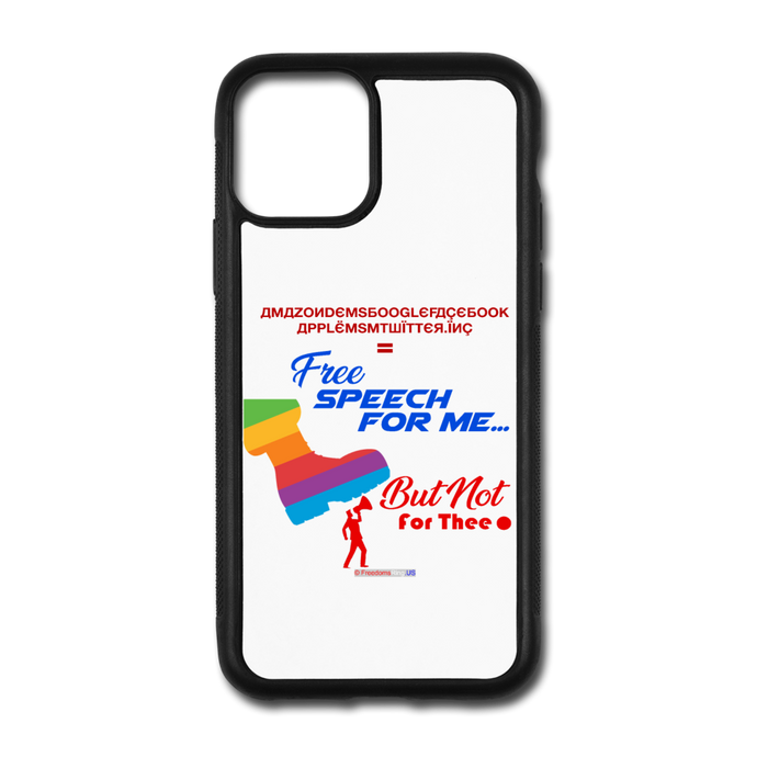 FREE SPEECH FOR ME, BUT NOT FOR THEE - iPhone 11 Pro Case - white/black