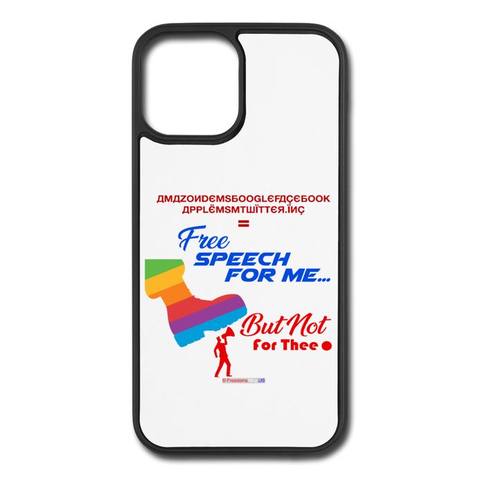 FREE SPEECH FOR ME, BUT NOT FOR THEE - iPhone 12/12 Pro Case - white/black