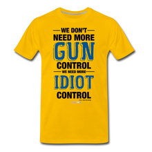 Load image into Gallery viewer, MORE IDIOT CONTROL - Men&#39;s Premium T-Shirt - sun yellow
