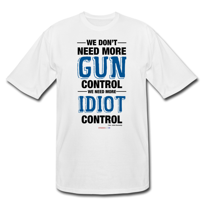 MORE IDIOT CONTROL - Men's Tall T-Shirt - white