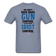 Load image into Gallery viewer, MORE IDIOT CONTROL - Unisex ComfortWash Garment Dyed T-Shirt - blue
