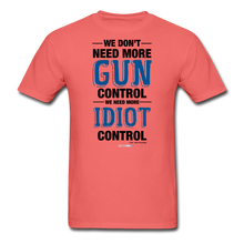 Load image into Gallery viewer, MORE IDIOT CONTROL - Unisex ComfortWash Garment Dyed T-Shirt - coral
