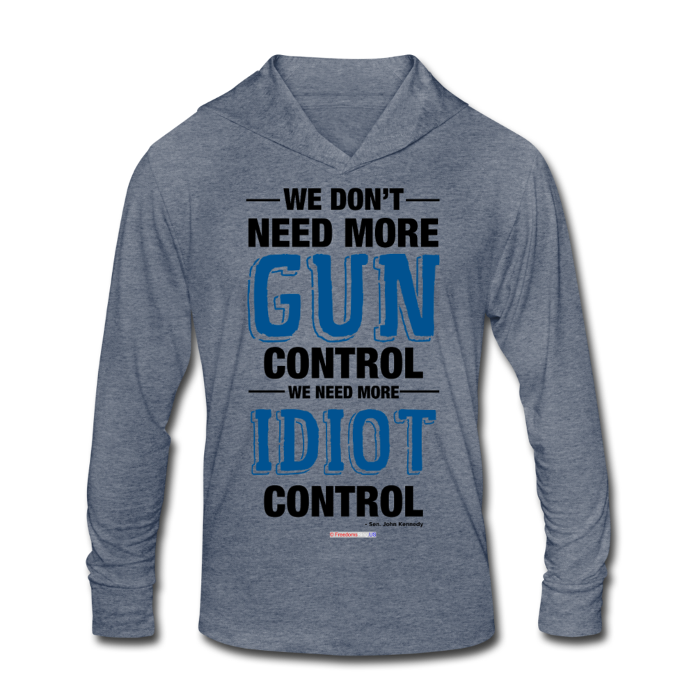 MORE IDIOT CONTROL - Unisex Tri-Blend Hoodie Shirt - heather blue