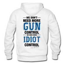 Load image into Gallery viewer, MORE IDIOT CONTROL - Gildan Heavy Blend Adult Hoodie - white
