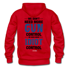 Load image into Gallery viewer, MORE IDIOT CONTROL - Gildan Heavy Blend Adult Hoodie - red
