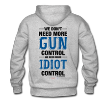 Load image into Gallery viewer, MORE IDIOT CONTROL - Men&#39;s Hoodie - heather gray
