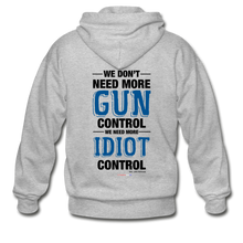 Load image into Gallery viewer, MORE IDIOT CONTROL - Gildan Heavy Blend Adult Zip Hoodie - heather gray
