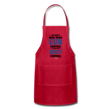 Load image into Gallery viewer, MORE IDIOT CONTROL - Adjustable Apron - red
