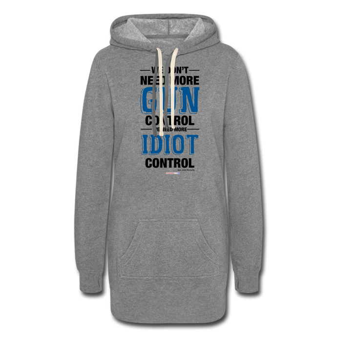 MORE IDIOT CONTROL - Women's Hoodie Dress - heather gray