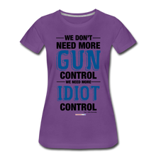 Load image into Gallery viewer, MORE IDIOT CONTROL - Women’s Premium T-Shirt - purple
