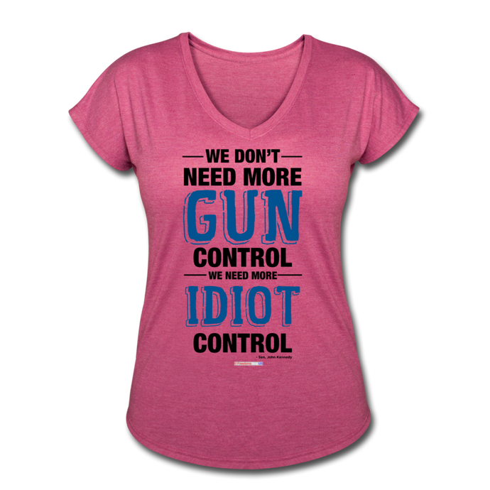 MORE IDIOT CONTROL - Women's Tri-Blend V-Neck T-Shirt - heather raspberry