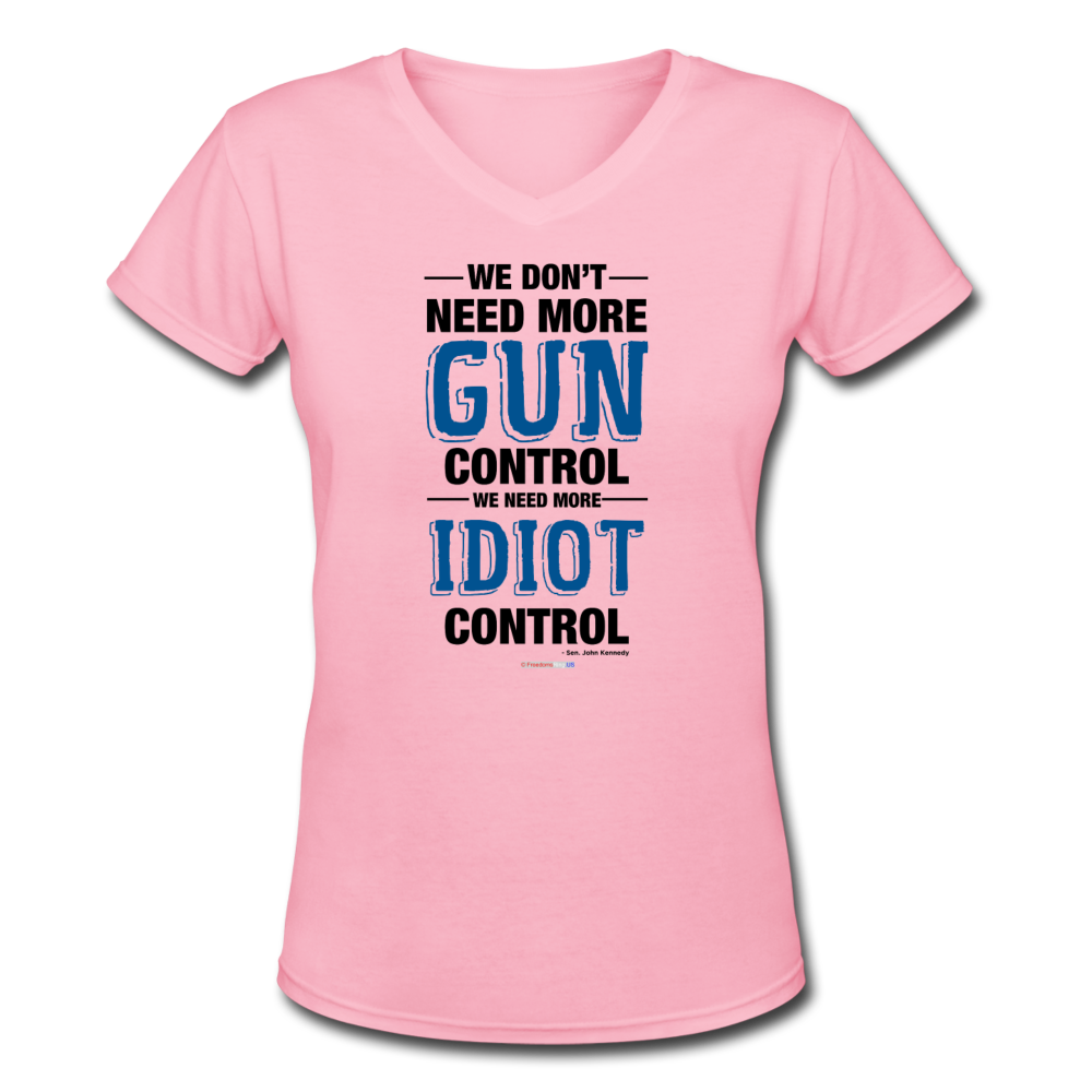 MORE IDIOT CONTROL - Women's V-Neck T-Shirt - pink