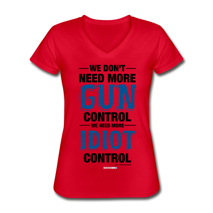 MORE IDIOT CONTROL - Women's V-Neck T-Shirt - red