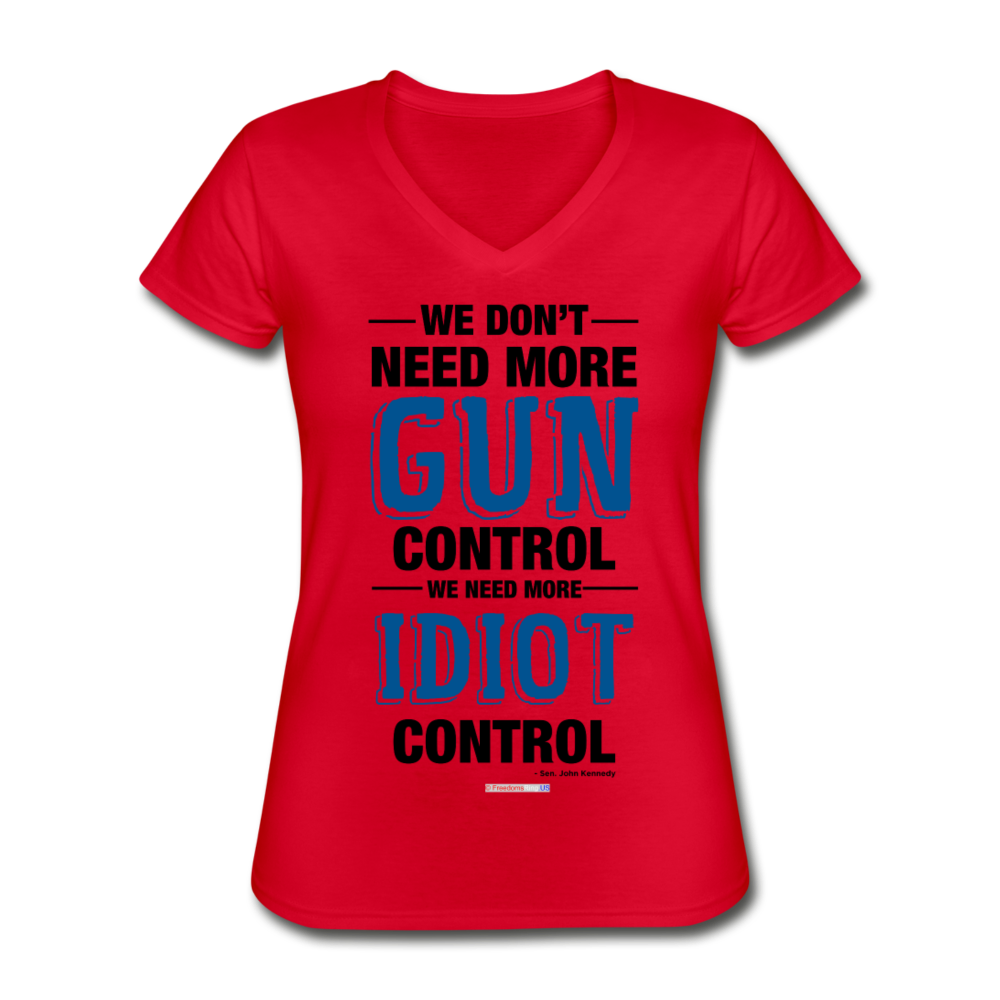 MORE IDIOT CONTROL - Women's V-Neck T-Shirt - red