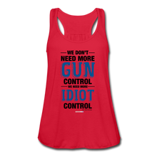 Load image into Gallery viewer, MORE IDIOT CONTROL - Women&#39;s Flowy Tank Top by Bella - red
