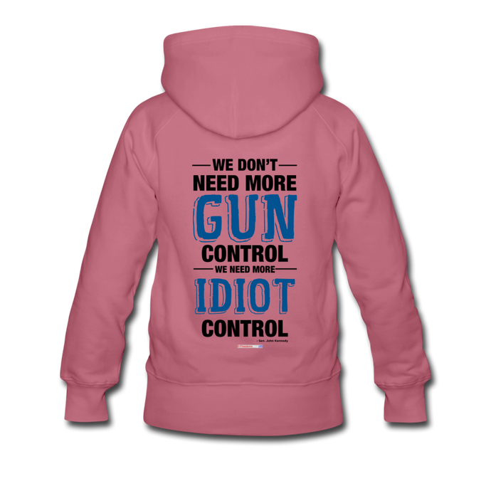 MORE IDIOT CONTROL - Women’s Premium Hoodie - mauve